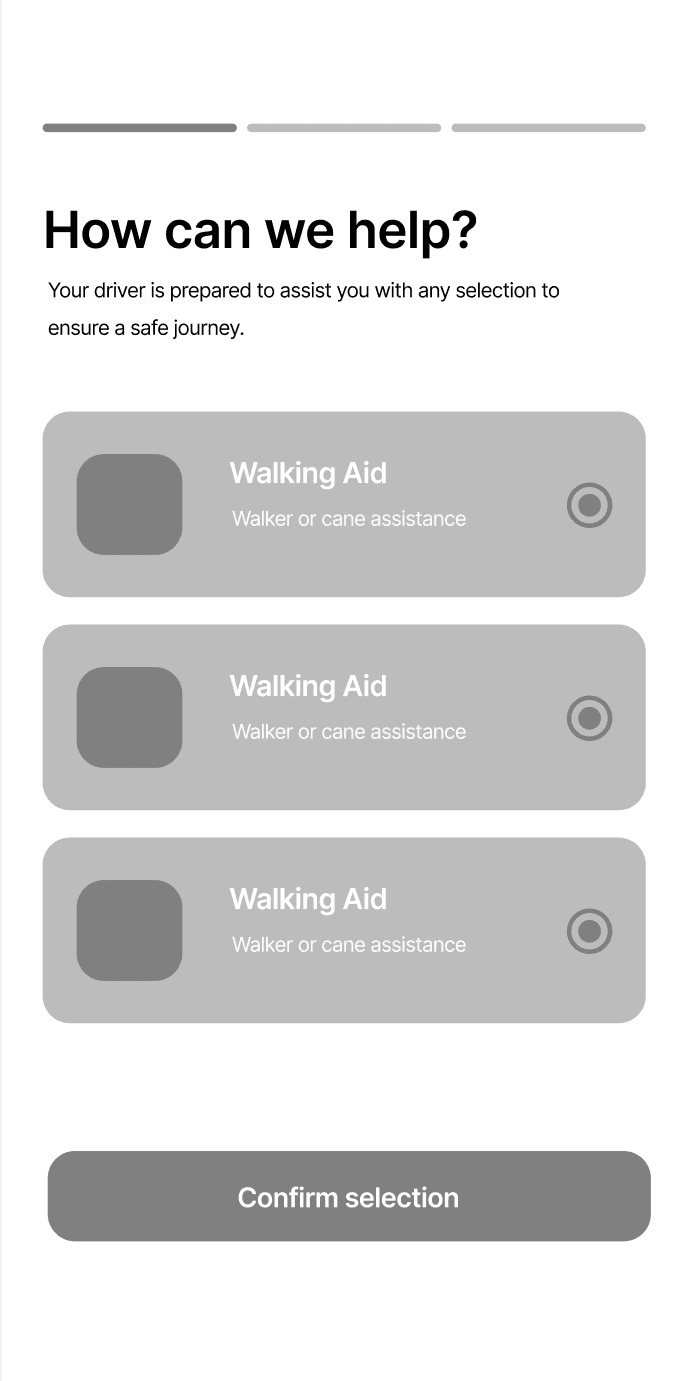 Early wireframe asking how we can help, with three identical walking aid options and a confirm selection button.